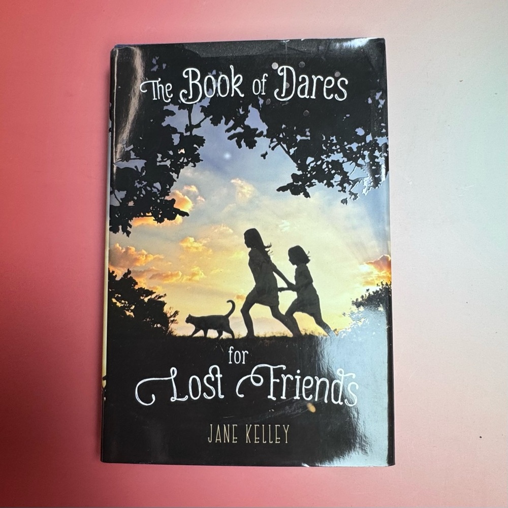 The Book of Dares for Lost Friends